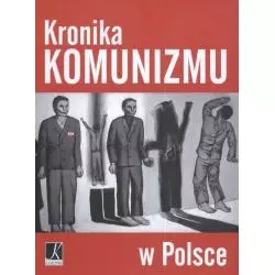 KRONIKA KOMUNIZMU W POLSCE - Kluszczyński