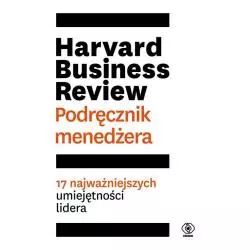 HARVARD BUSINESS REVIEW PODRĘCZNIK MENEDŻERA - Rebis