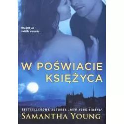 W POŚWIACIE KSIĘŻYCA Samantha Young - Słowne