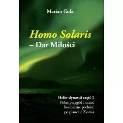 HOMO SOLARIS DAR MIŁOŚCI Marian Gola - HomoSolaris