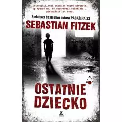 OSTATNIE DZIECKO Sebastian Fitzek - Amber