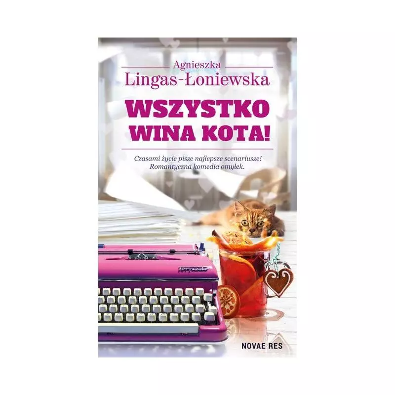 WSZYSTKO WINA KOTA Agnieszka Lingas-Łoniewska - Novae Res WSZYSTKO WINA KOTA Agnieszka Lingas-Łoniewska - Novae Res