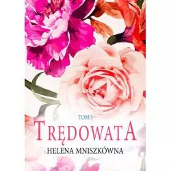 TRĘDOWATA 1 Helena Mniszkówna - WasPos
