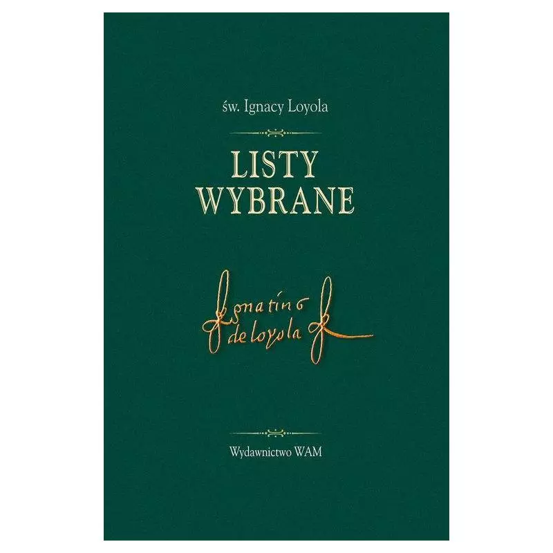 LISTY WYBRANE Ignacy Loyola - WAM