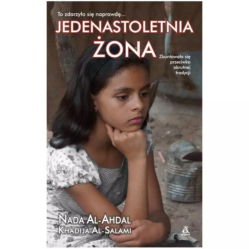 JEDENASTOLETNIA ŻONA Nada Al-Ahdal - Amber JEDENASTOLETNIA ŻONA Nada Al-Ahdal - Amber