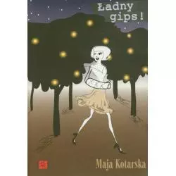 ŁADNY GIPS Maja Kotarska - Sol
