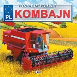 KOMBAJN POZNAJEMY POJAZDY - Fenix