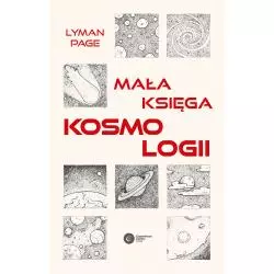 MAŁA KSIĘGA KOSMOLOGII Lyman Page - Copernicus Center Press