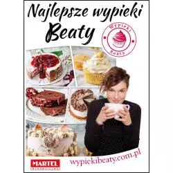 NAJLEPSZE WYPIEKI BEATY Beata Pawlak - Martel