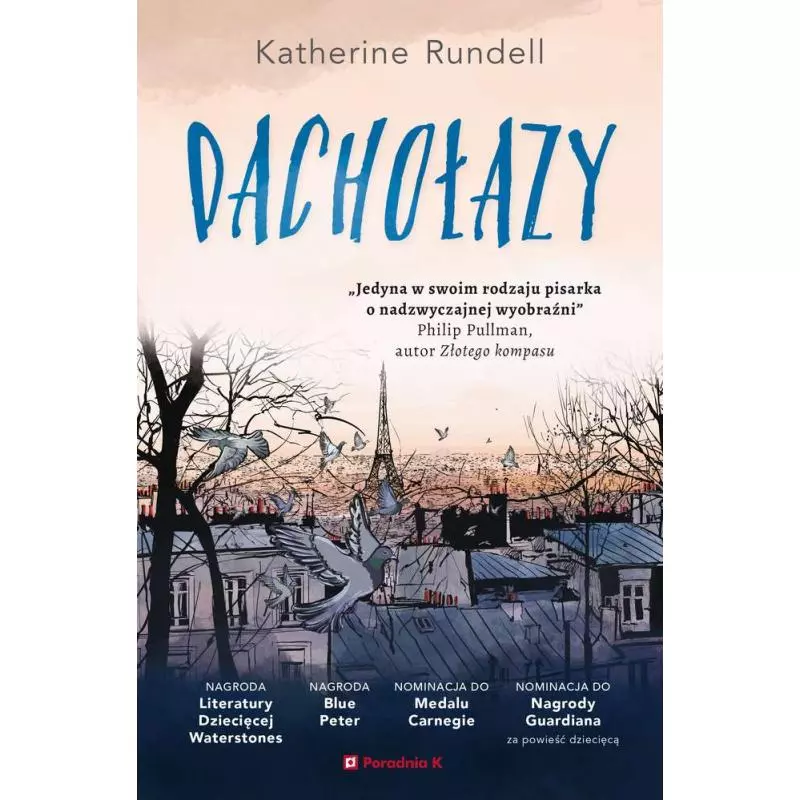 DACHOŁAZY Katherine Rundell - Poradnia K