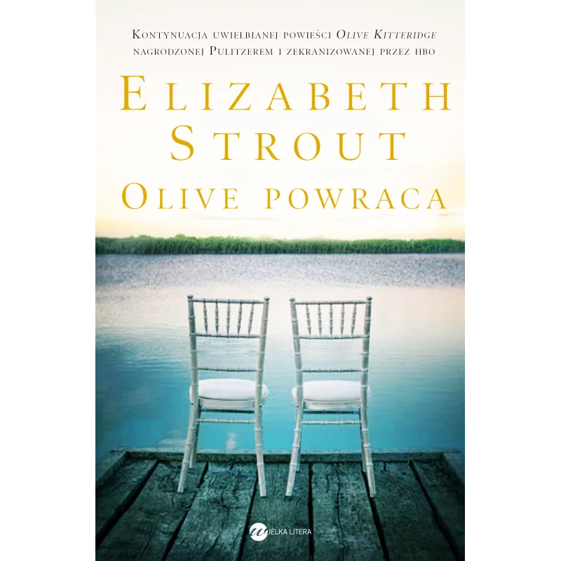 OLIVE POWRACA Elizabeth Strout - Wielka Litera
