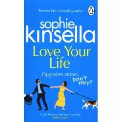 LOVE YOUR LIFE Sophie Kinsella - Black Swan
