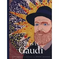 THIS IS GAUDI Mollie Claypool - Laurence King Publishing