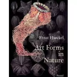 ART FORMS IN NATURE PRINTS OF ERNST HAECKEL - Prestel