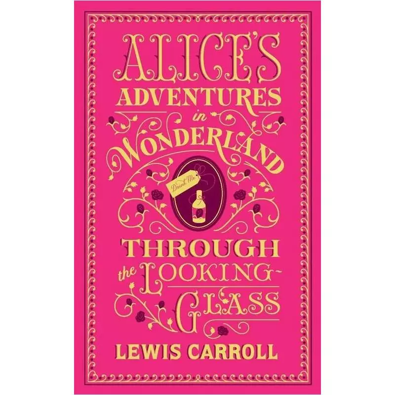 ALICES ADVENTURES IN WONDERLAND & THROUGH THE LOOKING-GLASS Lewis Carroll - Penguin Books