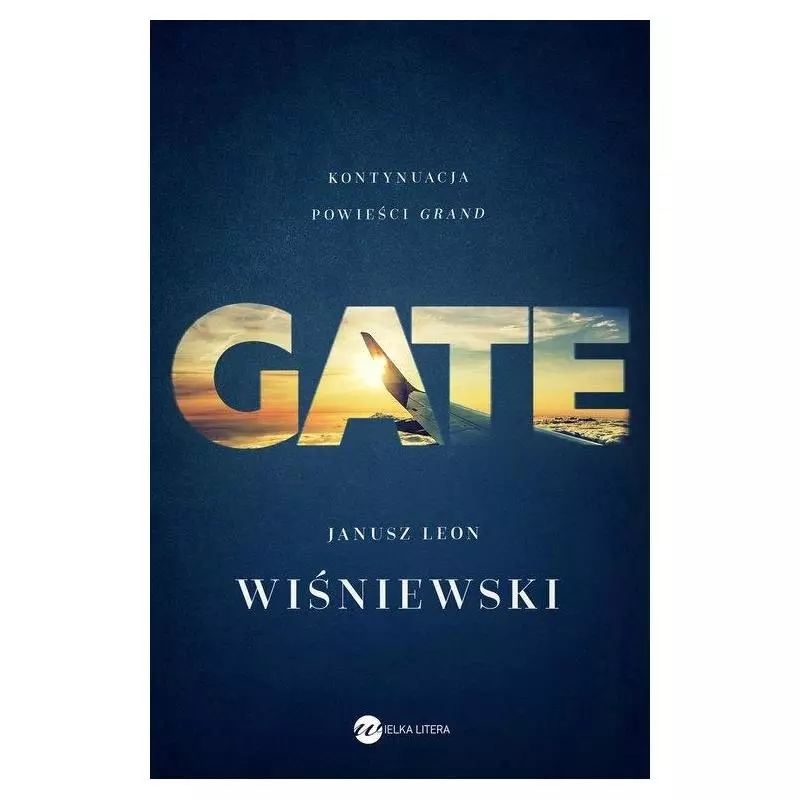 GATE Janusz Leon Wiśniewski - Wielka Litera