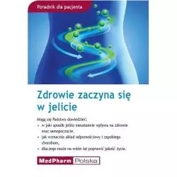 ZDROWIE ZACZYNA SIĘ W JELICIE - MedPharm Polska