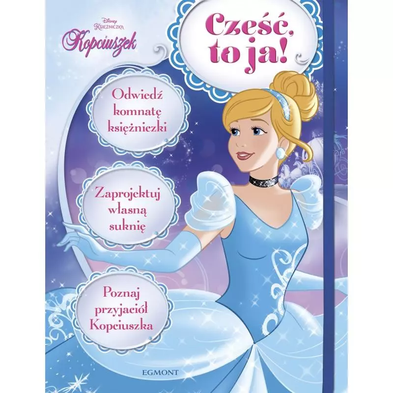 DISNEY KSIĘŻNICZKA KOPCIUSZEK CZEŚĆ TO JA - Egmont