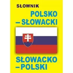 SŁOWNIK POLSKO - SŁOWACKI SŁOWACKO - POLSKI - Level Trading