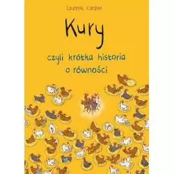 KURY, CZYLI KRÓTKA HISTORIA O RÓWNOŚCI Laurent Cardon - Adamada