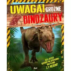 UWAGA GROŹNE DINOZAURY Clare Hibbert - Debit