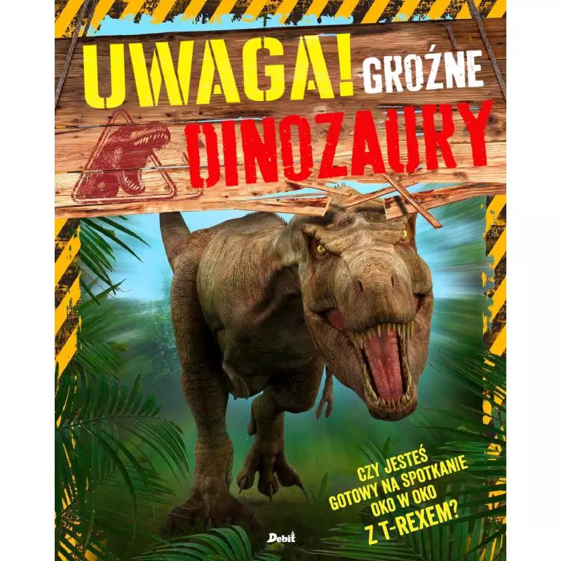 UWAGA GROŹNE DINOZAURY Clare Hibbert - Debit