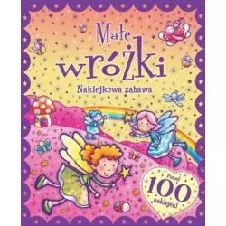 MAŁE WRÓŻKI NAKLEJKOWA ZABAWA - Olesiejuk