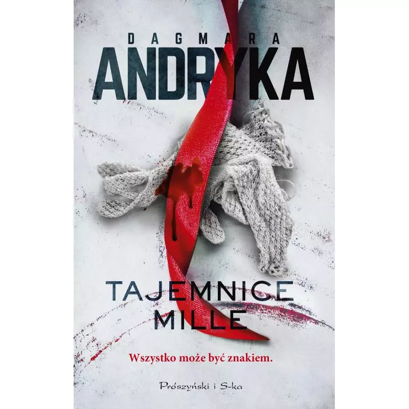 TAJEMNICE MILLE Dagmara Andryka - Prószyński