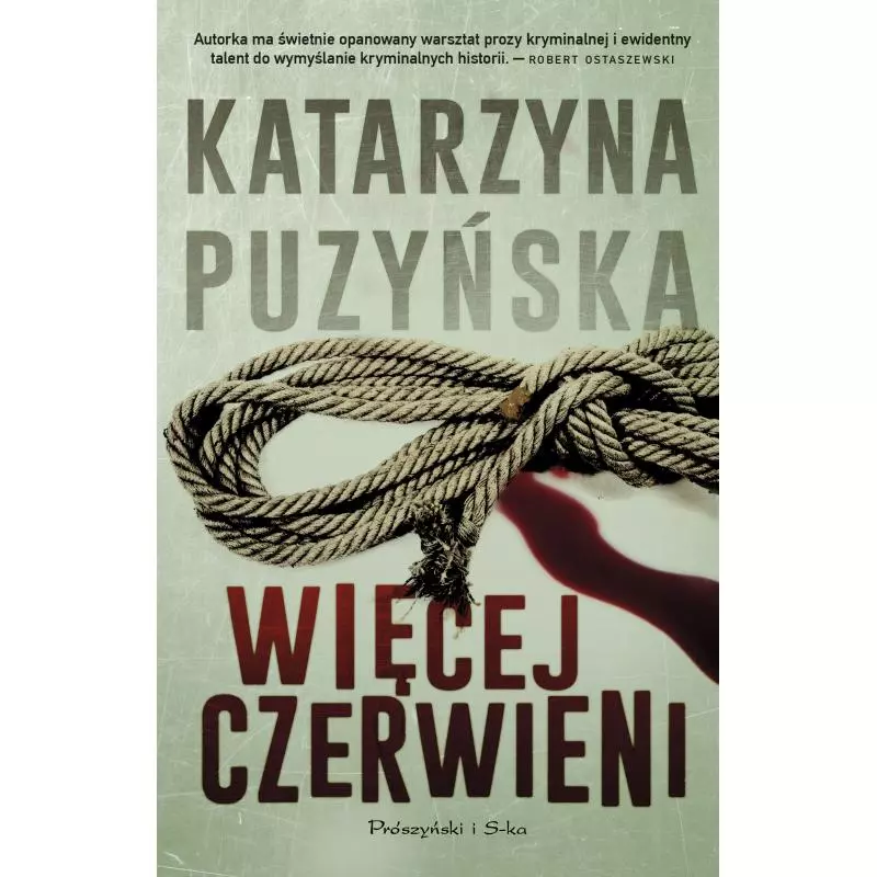 WIĘCEJ CZERWIENI Katarzyna Puzyńska - Prószyński Media