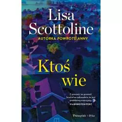 KTOŚ WIE Lisa Scottoline - Prószyński Media