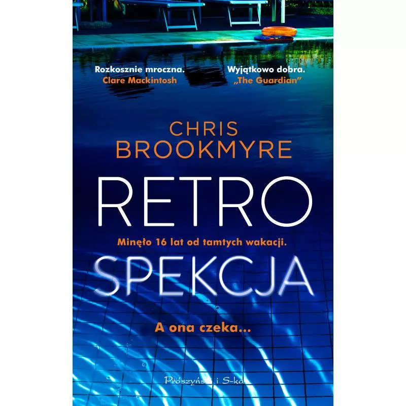 RETROSPEKCJA Chris Brookmyre - Prószyński