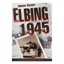 ELBING 1945 2 PIERWYJ GOROD Tomasz Stężała - Erica