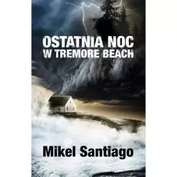 OSTATNIA NOC W TREMORE BEACH - Czarna Owca