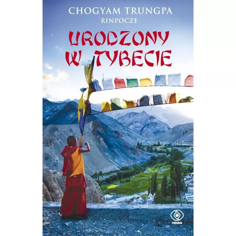 URODZONY W TYBECIE CHOGYAM TRUNGPA - Rebis