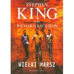 WIELKI MARSZ Stephen King - Prószyński