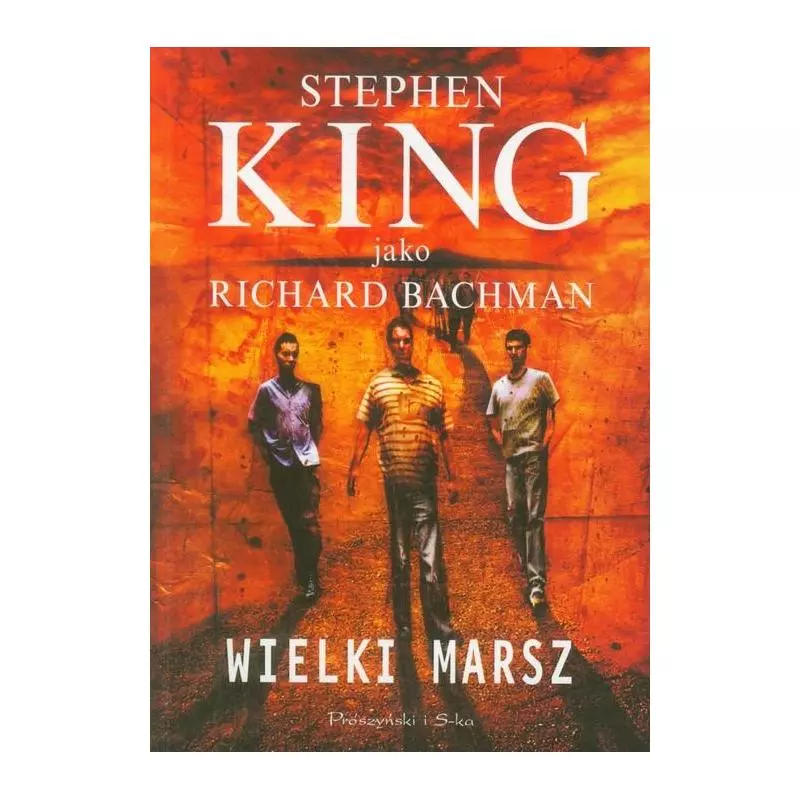 WIELKI MARSZ Stephen King - Prószyński