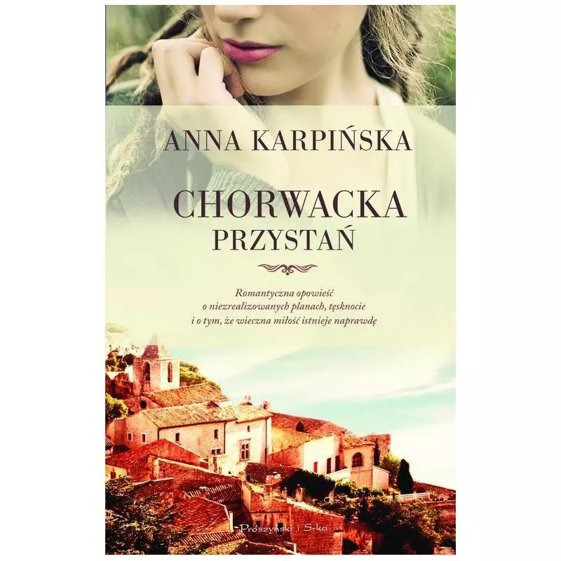 CHORWACKA PRZYSTAŃ Anna Karpińska - Prószyński