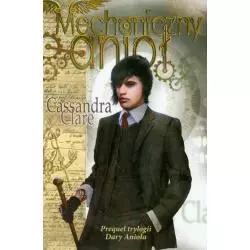 MECHANICZNY ANIOŁ Cassandra Clare - Mag