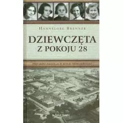 DZIEWCZĘTA Z POKOJU 28 Hannelore Brenner - Świat Książki