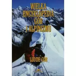 LUDZIE GÓR WIELKA ENCYKLOPEDIA GÓR I ALPINIZMU - Stapis