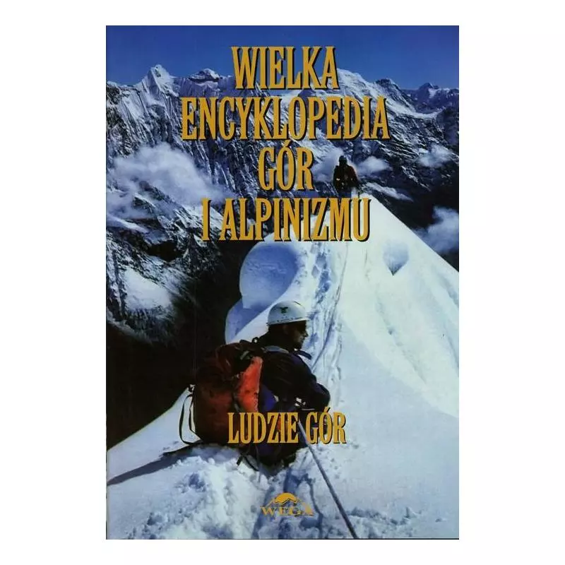 LUDZIE GÓR WIELKA ENCYKLOPEDIA GÓR I ALPINIZMU - Stapis