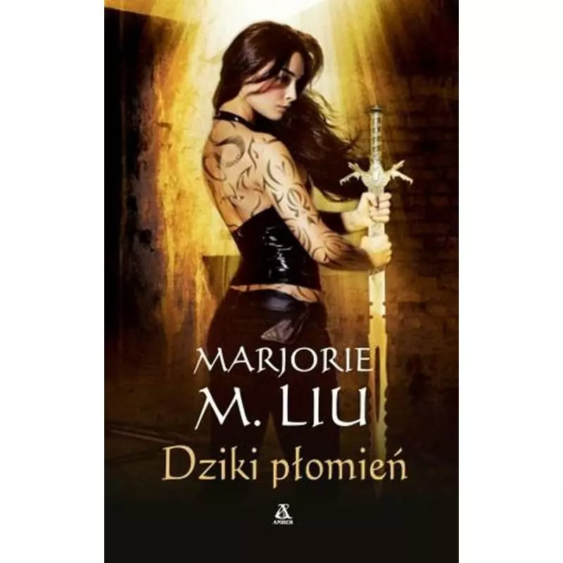 DZIKI PŁOMIEŃ Marjorie M. Liu - Amber