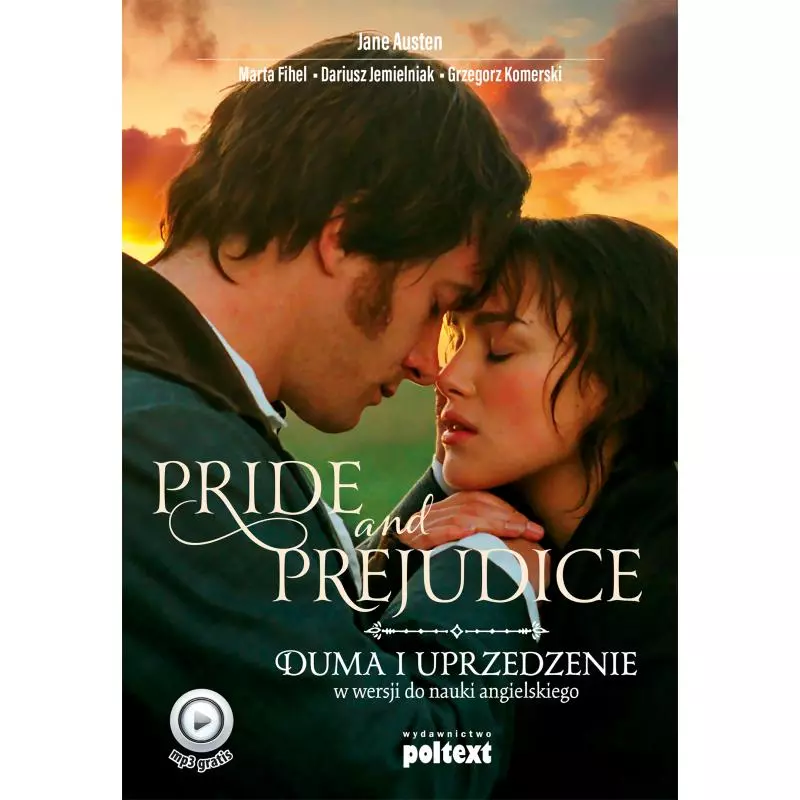 PRIDE AND PREJUDICE DUMA I UPRZEDZENIE W WERSJI DO NAUKI ANGIELSKIEGO Jane Austen - Poltext