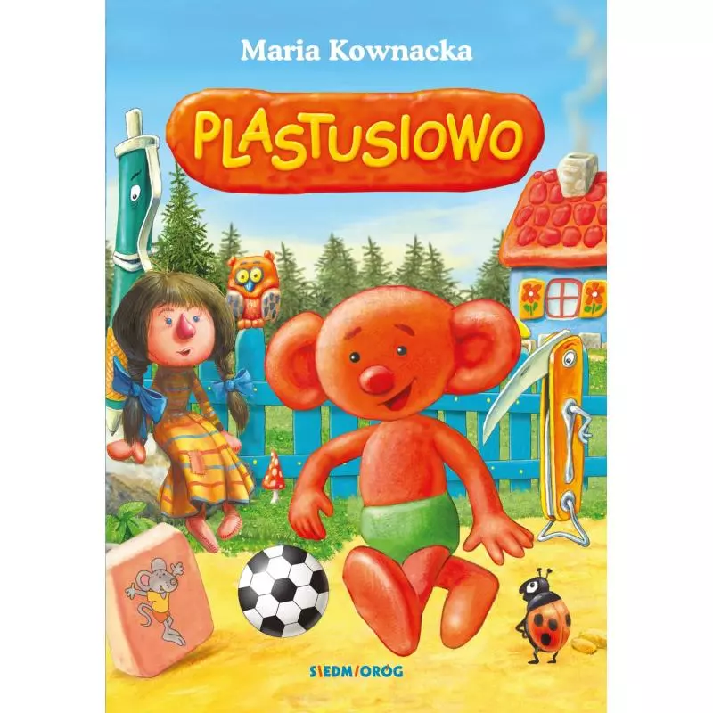 PLASTUSIOWO Maria Kownacka - Siedmioróg