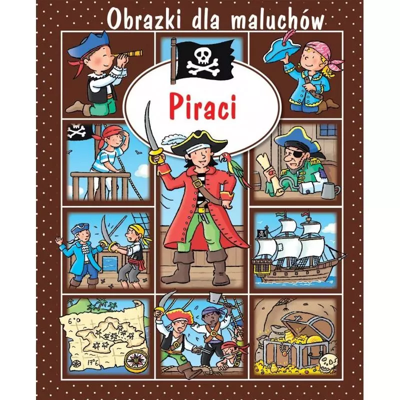 PIRACI OBRAZKI DLA MALUCHÓW Emilie Beaumont, Sylvie Michelet - Olesiejuk