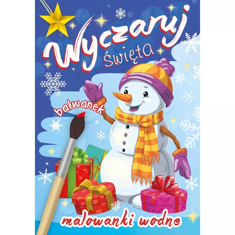 WYCZARUJ ŚWIĘTA. BAŁWANEK MALOWANKI WODNE - Skrzat