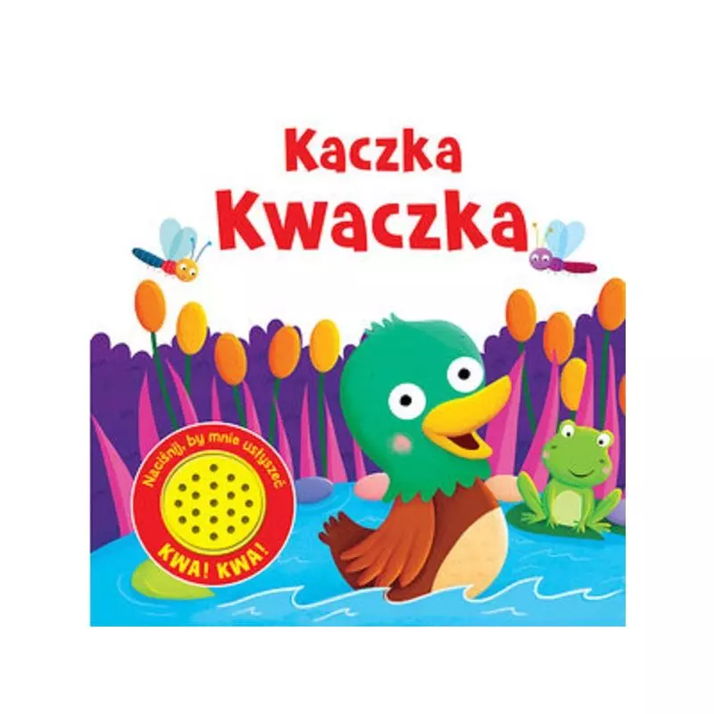 KACZKA KWACZKA KSIĄŻECZKA DŹWIĘKOWA - Olesiejuk