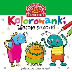 KOLOROWANKI WESOŁE STWORKI KSIĄŻECZKA Z NALEPKAMI - Centrum Edukacji Dziecięcej