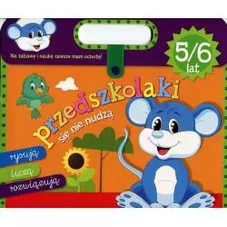 PRZEDSZKOLAKI SIĘ NIE NUDZĄ 5-6 LAT Anna Wiśniewska - Olesiejuk