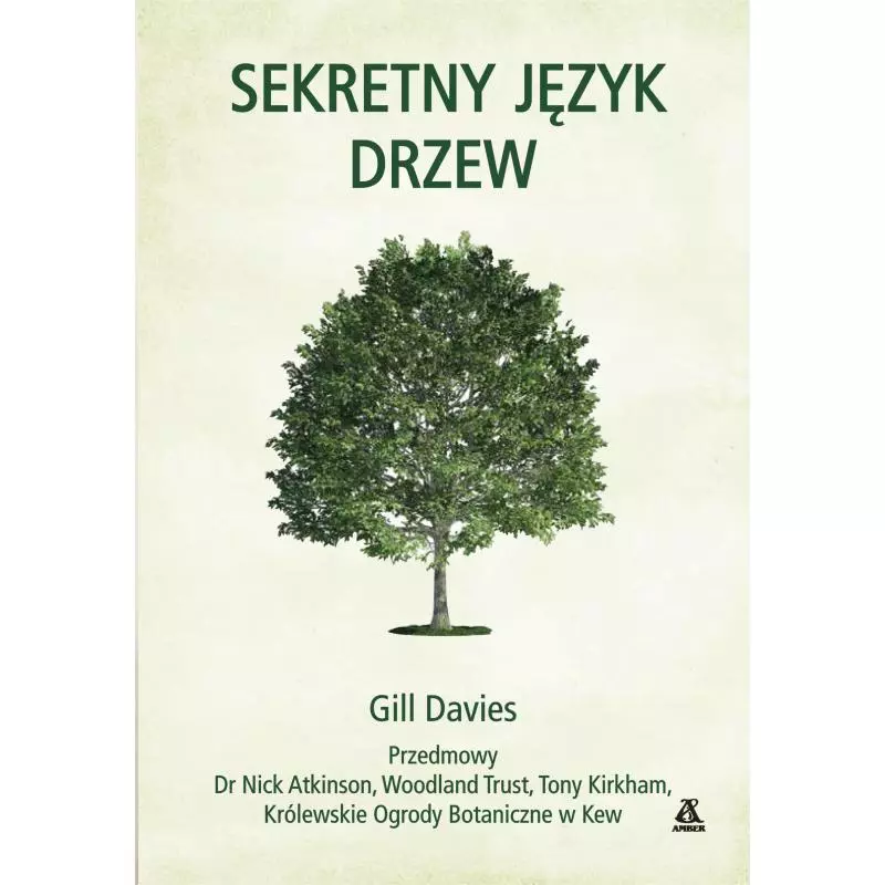 SEKRETNY JĘZYK DRZEW Davies Gill - Amber SEKRETNY JĘZYK DRZEW Davies Gill - Amber